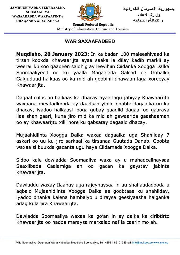 The Somali Govt has confirmed that 7 soldiers were 'killed' in Galcad attack; claims killing 100+ militants and destroying 5 vehicles. Al-Shabaab on its side claimed killing 159 soldiers and seizing 45 vehicles. Casualty figures have not been independently verified